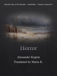 Title: Horror, Author: Alexander Kuprin