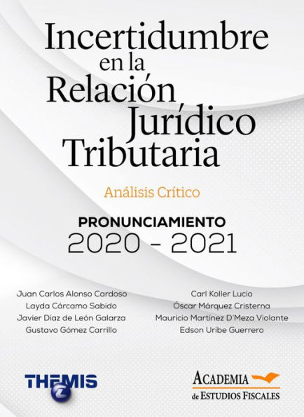 Incertidumbre en la Relación Jurídico Tributaria