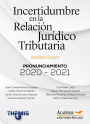 Incertidumbre en la Relación Jurídico Tributaria