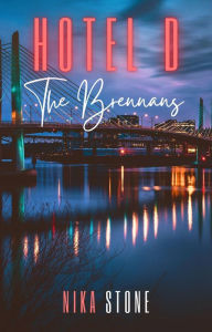 Title: Hotel D: The Brennans, Author: Nika Stone