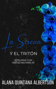 Title: La Sirena y el Tritón, Author: Alana Albertson