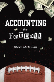 Title: Accounting For Football, Author: Steve Mcmillan