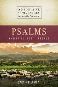 Title: MC: Psalms: Hymns of God's People, Author: Gary Holloway