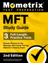 Title: MFT Study Guide - 3 Full-Length Practice Tests, Secrets Review for the Marriage & Family Therapy National Licensing Exam: [2nd Edition], Author: Matthew Bowling