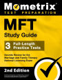 MFT Study Guide - 3 Full-Length Practice Tests, Secrets Review for the Marriage & Family Therapy National Licensing Exam: [2nd Edition]