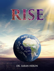 Title: RISE, Author: Dr. Saran Heron