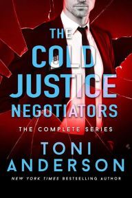 Title: The Cold Justice Negotiators (Books 1-5): Complete series, Author: Toni Anderson