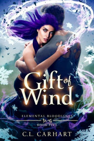 Title: Gift of Wind, Author: C. L. Carhart