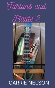 Title: Tartans and Plaids 2, Author: Carrie Nelson