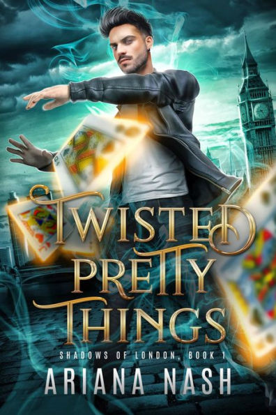 Twisted Pretty Things: A Gay Urban Fantasy