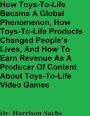 How Toys-To-Life Became A Global Phenomenon And How Toys-To-Life Products Changed People's Lives