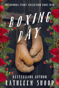 Title: Boxing Day, Author: Kathleen Shoop