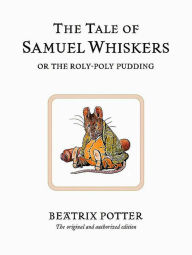 Title: The Tale Of Samuel Whiskers, Author: Beatrix Potter