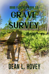 Title: Grave Survey, Author: Dean L. Hovey