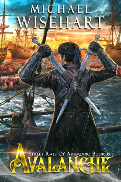 Avalanche (Street Rats of Aramoor: Book 6): A Coming of Age Fantasy Adventure