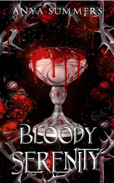 Bloody Serenity by Anya Summers | eBook | Barnes & Noble®