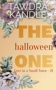 Title: The Halloween One, Author: Tawdra Kandle