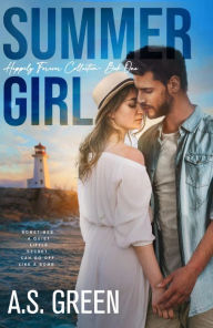 Title: Summer Girl: a Friends to Lovers Romance, Author: A.S. Green