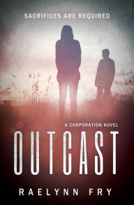 Title: Outcast, Author: Raelynn Fry