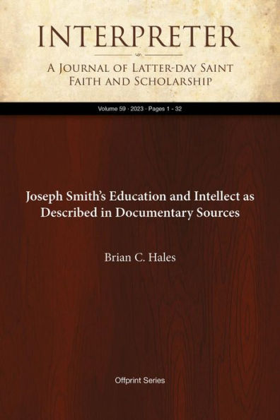 Joseph Smith's Education and Intellect as Described in Documentary Sources