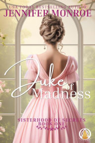 Title: Duke of Madness, Author: Jennifer Monroe