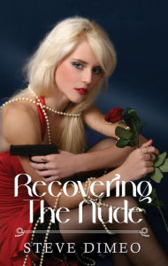 Title: Recovering the Nude, Author: Steve Dimeo