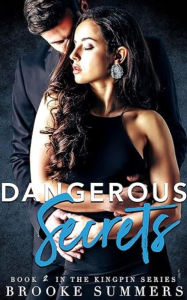 Title: Dangerous Secrets, Author: Brooke Summers