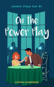 Title: On the Power Play, Author: Cynthia Gunderson