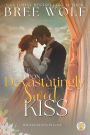Once Upon a Devastatingly Sweet Kiss: Harriet's story