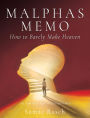 Malphas Memo How to Barely Make Heaven: An American Epic of Unrepentance