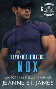 Title: Beyond the Badge: Nox, Author: Jeanne St. James