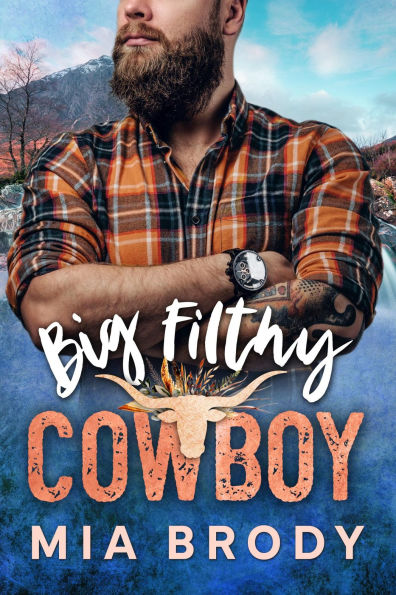 Big Filthy Cowboy
