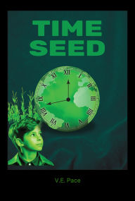 Title: Time Seed, Author: V.E. Pace