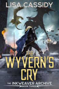 Title: The Wyvern's Cry, Author: Lisa Cassidy