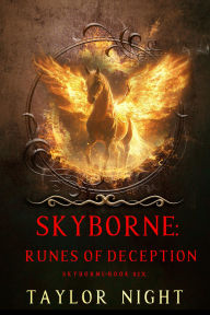 Title: Skyborne: Runes of Deception (Skyborne SeriesBook Six), Author: Taylor Night