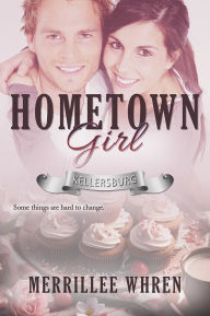 Title: Hometown Girl, Author: Merrillee Whren