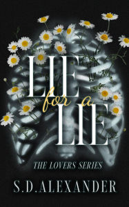 Title: Lie for a Lie, Author: S.D. Alexander