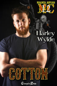 Title: Cotton (Hades Abyss MC 12): A Dixie Reapers Bad Boys Romance, Author: Harley Wylde