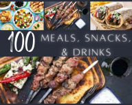 Title: 100 Greek Meals, Snacks, & Drinks, Author: Rl Smith