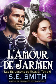 Title: L'Amour de Jarmen, Author: S. E. Smith