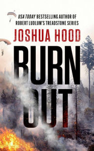 Title: Burn Out, Author: Joshua Hood