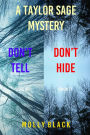 Taylor Sage FBI Suspense Thriller Bundle: Don't Tell (#6) and Don't Hide (#7)