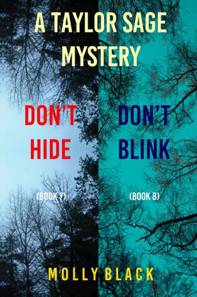 Taylor Sage FBI Suspense Thriller Bundle: Don't Hide (#7) and Don't Blink (#8)