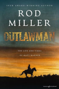 Title: OUTLAWMAN, Author: Rod Miller