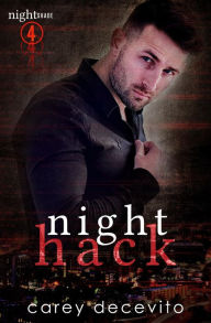 Title: Night Hack, Author: Carey Decevito