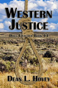 Title: Western Justice, Author: Dean L. Hovey