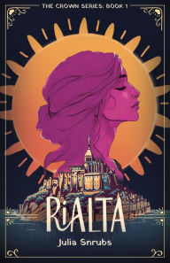 Title: Rialta, Author: Julia Snrubs