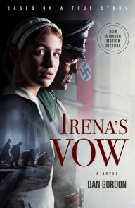 Title: Irena's Vow, Author: Dan Gordon