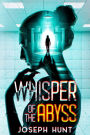 Whisper of the Abyss