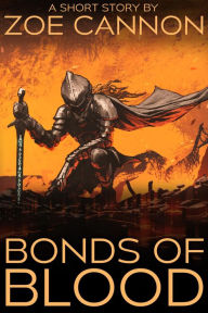 Title: Bonds of Blood, Author: Zoe Cannon